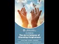 The Art and Science of Choosing Forgiveness | Live Webinar