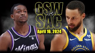 Golden State Warriors vs Sacramento Kings Full Game Highlights - April 16, 2024 | 2023-24 NBA Season