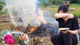 single mom-harvest grass,Go up the hill to get bamboo.build a house