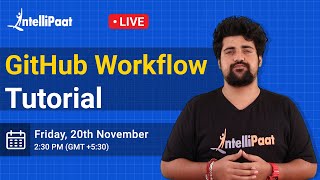 GitHub Workflow Tutorial | GitFlow Vs GitHub Flow | What Is Git Workflow | Intellipaat