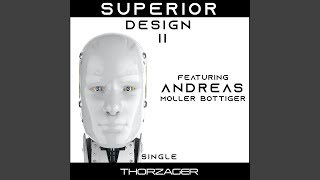 Superior Design II