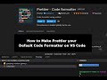 VS Code Setup 1: How to Make Prettier your default Code Formatter