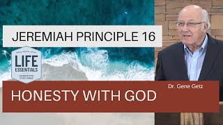 Jeremiah Principle 16: Honesty with God