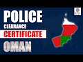 How to Get Police Clearance Certificate from OMAN | PCC Oman – RealScan Biometrics