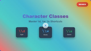 Master Regex: Character Classes \d, \w, \s Explained for Beginners!