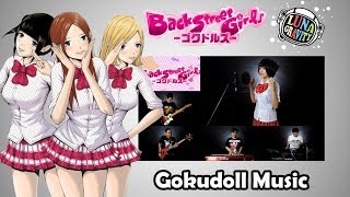 BACK STREET GIRLS GOKUDOLLS OP - GOKUDOLL MUSIC Full Band with Lyrics