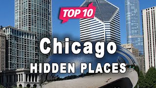 Top 10 Hidden Places to Visit in Chicago, Illinois | USA - English