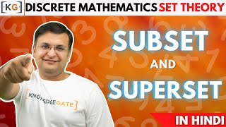 1.4 Subset | Proper Subset | Superset in hindi | Set Theory | Discrete Mathematics