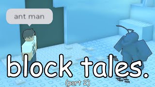 murdering a giant ant in block tales