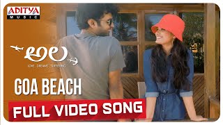 Goa Beach  Full Video Song | Ala | Bhargav Kommera,Shilpika,Malavika | Sarat Palanki