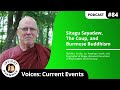 episode 84 sitagu sayadaw the coup and burmese buddhism