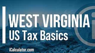 West Virginia State Taxes Explained: Your Comprehensive Guide