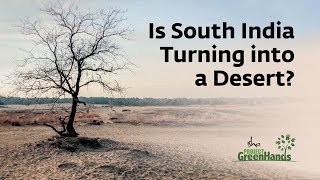 Is South India Turning into Desert? - Project GreenHands