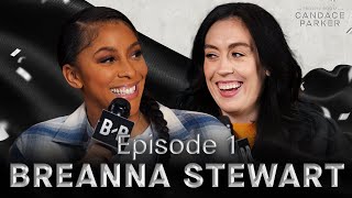 Breanna Stewart Opens Up on Unrivaled, Liberty Title Run with Candace Parker | Trophy Room, Ep. 1