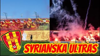 SYRIANSKA FC ULTRAS - BEST MOMENTS 2023