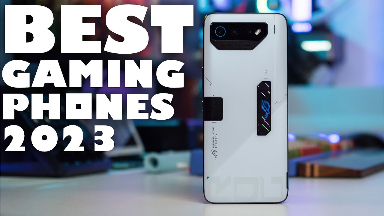 TOP 10 BEST GAMING PHONES 2023 - YouTube