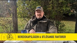 Beredskapslägen och utlösande faktorer