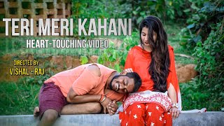 Teri Meri kahani : Video Song | Himesh Reshammiya | Ranu Mondal || Heart-Touching  Video || New song