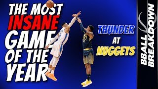 The Most INSANE GAME of the Year: Thunder At Nuggets