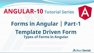 Angular Forms - Template Driven Form in Angular | #Angular10 #Angular10Tutorial #WaveTutorials