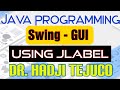 Java Tutorial Series - ( Swing 2 ) - JLabel