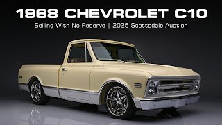 1968 Chevrolet C10 Custom Pickup - BARRETT-JACKSON 2025 SCOTTSDALE AUCTION