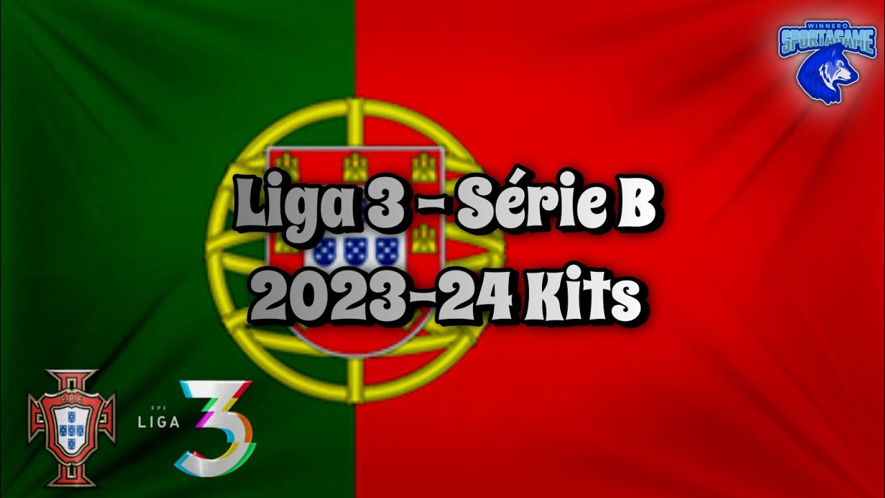 2023-24 Liga 3 - Série B Kits - YouTube