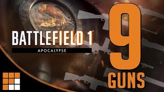 Battlefield 1 Apocalypse: 9 Potential Guns for the New DLC