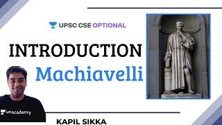 L3: An Introduction of Machiavelli | PSIR Optional | UPSC CSE/IAS 2021 | Kapil Sikka