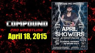 Compound Pro Wrestling 04-18-2015 Segment 05 Skylar Slice vs Taylor K vs Misty Lynn