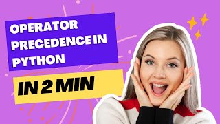 Operator Precedence in python || in 2 min ||