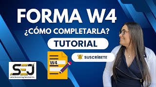 ¿Cómo completar la forma W4?