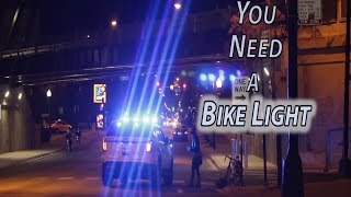 You Need a Light for Your Bike