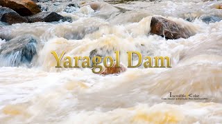 Yaragol DAM Water inflow | KOLAR District | Drinking Water Project