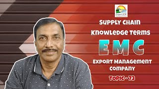 Export Management Company | Knowledge Terms | Supply Chain  || TOPIC - 73