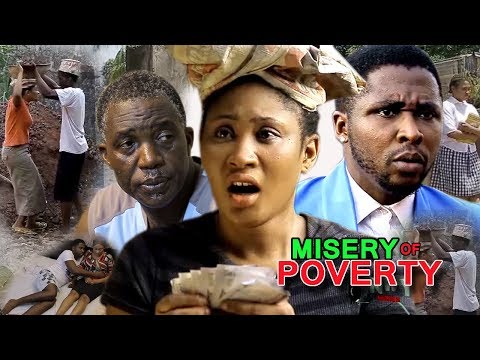 Movie : Misery Of Poverty Season 1 - 2018 Latest Nigerian Nollywood Movie | Full HD