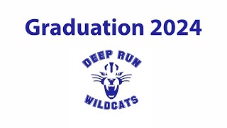 Deep Run High School Graduation 2024