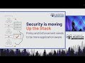 security moving up the stack to be more application context aware