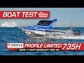 Tested | Profile 735 H Limited with twin Mercury 115 ProXS 4 Stroke