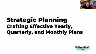 Strategic Planning: Crafting Effective Year, Quarter, \u0026 Monthly Plans