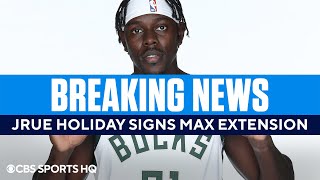 BREAKING: Jrue Holiday Signs Max Contract Extension with Bucks | CBS Sports HQ