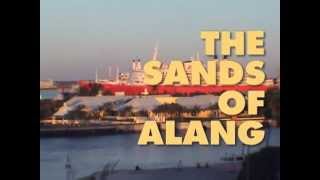 THE SANDS OF ALANG