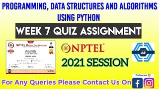 Programming Data Structures And Algorithms Using Python | Week 7 Answers 2021 | NPTEL ||