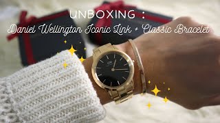 UNBOXING: Daniel Wellington Iconic Link Watch + Classic Bracelet