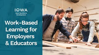 Webinar: Work-Based Learning for Employers and Educators