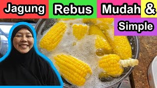 Jagung Rebus Mudah Dan Simple