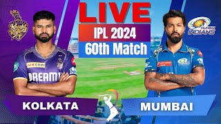IPL Live: KKR vs MI, Match 60 | Live Scores & Commentary | Kolkata Knight Riders vs Mumbai Indians