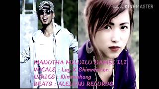 Manotha miluilu Lay X Shimreichon (Audio Only)