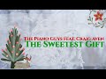 The Sweetest Gift – The Piano Guys feat. Craig Aven