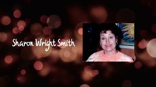 Sharon Wright Smith Video Tribute
